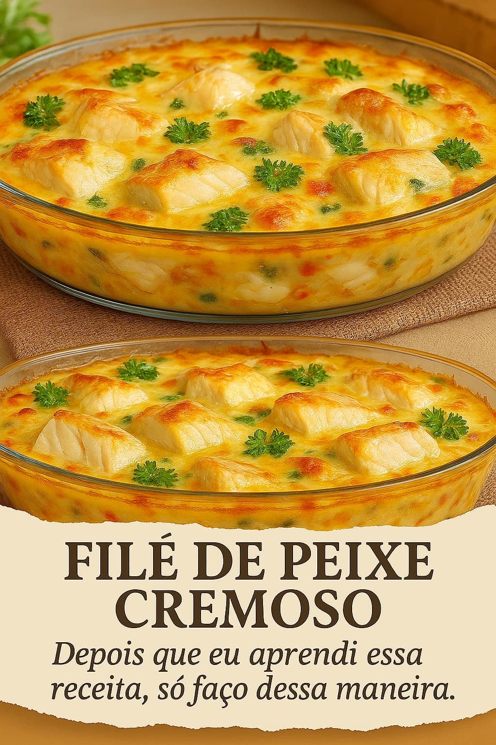 🐟 Filé de Peixe Cremoso.