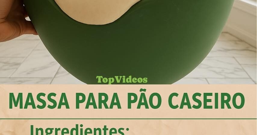 🍞 Massa para Pão Caseiro Fofinho e Saboroso.